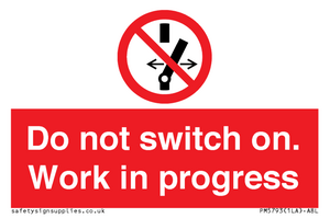 Do not switch on. Work in progress